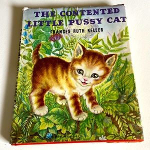Vintage children’s book, the Contented Little PussyCat by Frances Ruth Keller